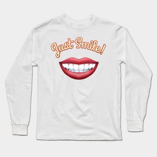 Just Smile Long Sleeve T-Shirt